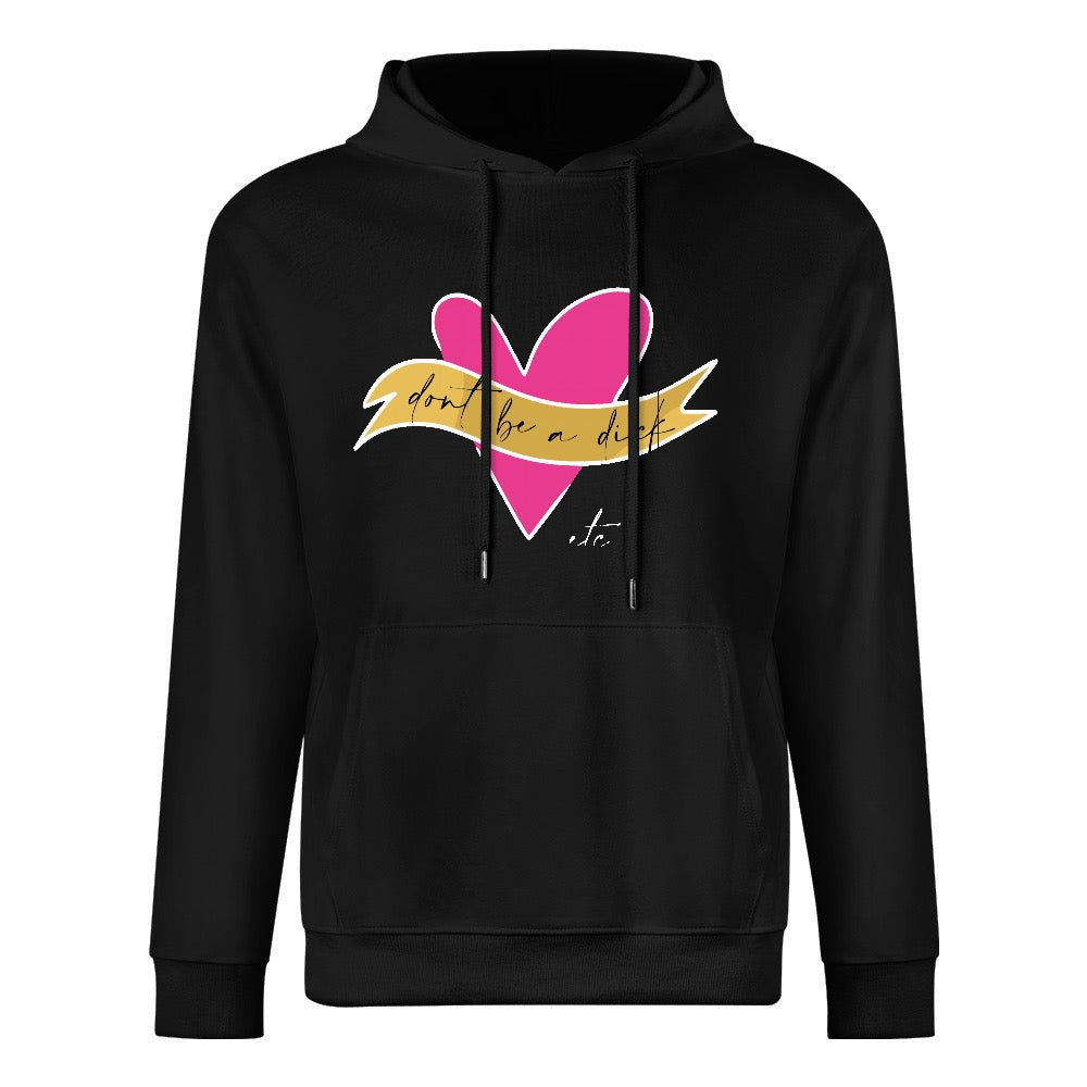 Dont be a 'd' Cotton Hoodie