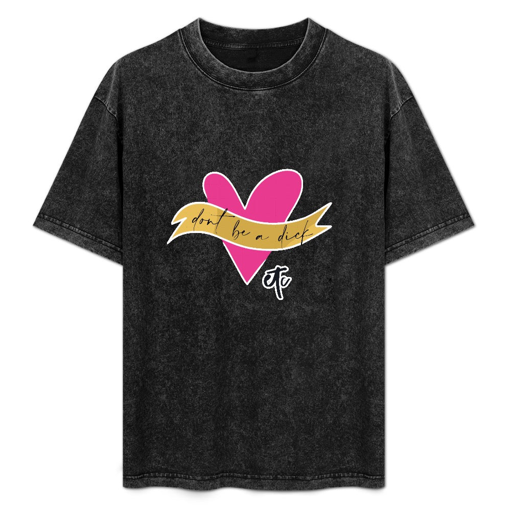 ETC Don't be a D Vintage Wash Tee