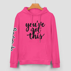 ETC Pink "You've Got This' Cotton Hoodie