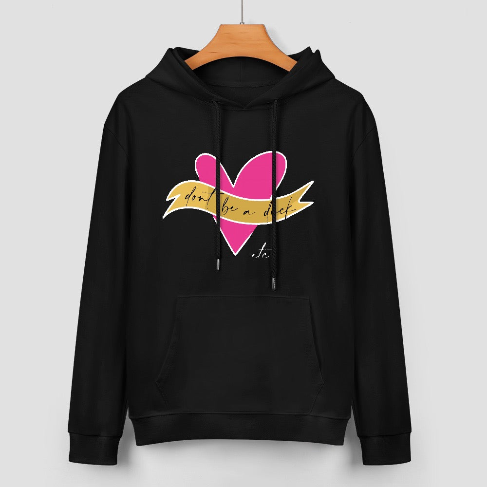 Dont be a 'd' Cotton Hoodie